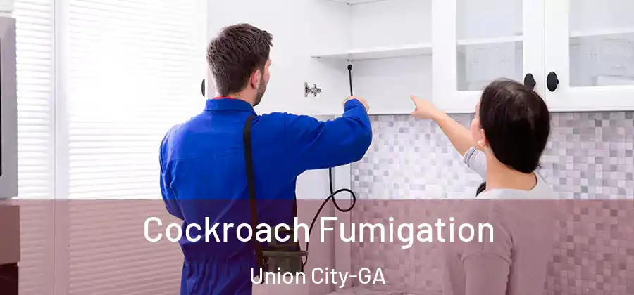 Cockroach Fumigation Union City-GA