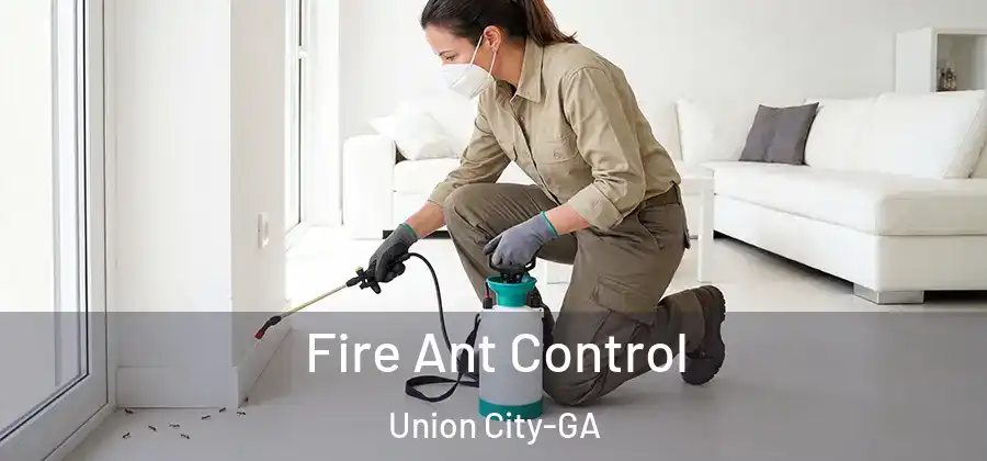Fire Ant Control Union City-GA