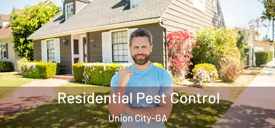 Residential Pest Control Union City-GA