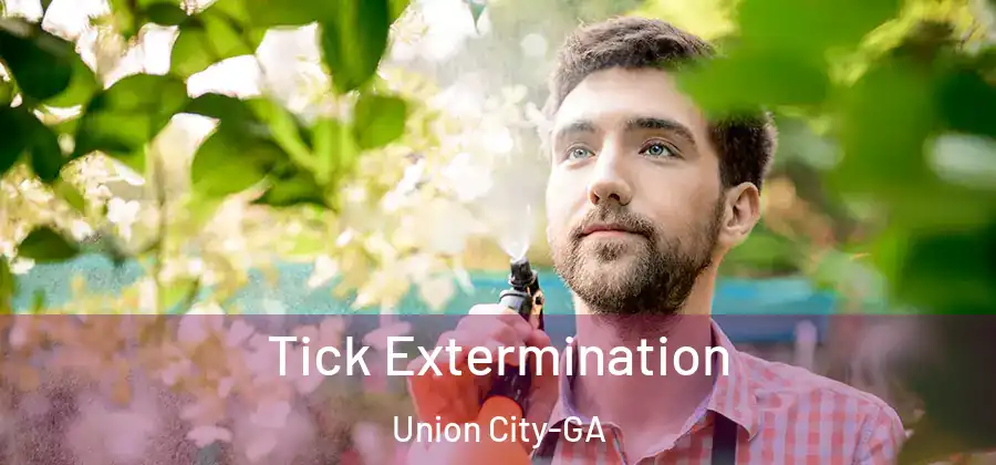Tick Extermination Union City-GA